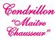 Cendrillon Maitre Chausseur - La Romanaise