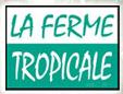 La Ferme Tropicale